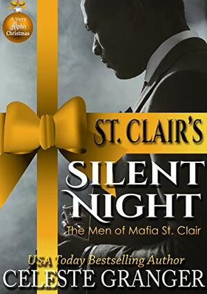 St. Clair's Silent Night by Celeste Granger