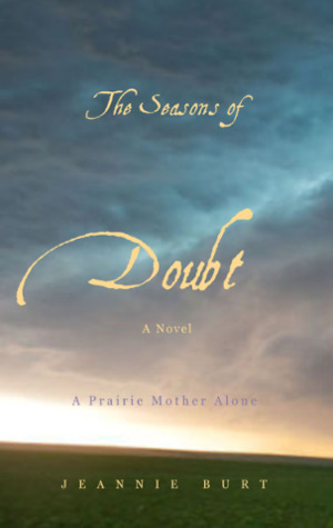 The Seasons of Doubt by Jeannie Burt