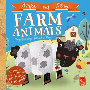 Make and Play: Farm Animals by Margot Channing