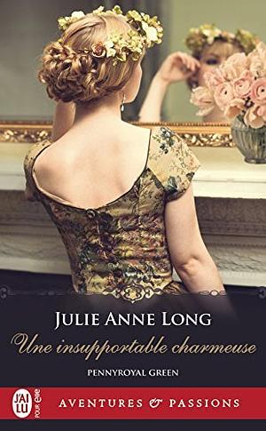 Une insupportable charmeuse by Julie Anne Long