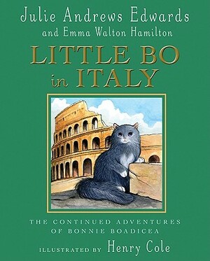 Little Bo in Italy: The Continued Adventures of Bonnie Boadicea by Julie Andrews Edwards