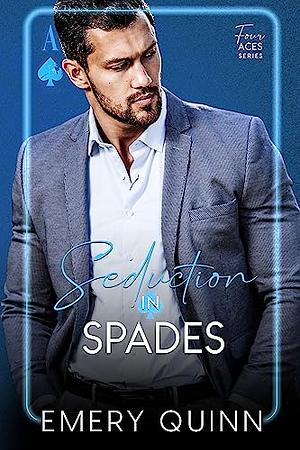 Seduction in Spades by Emery Quinn