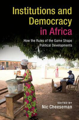 Institutions and Democracy in Africa by 