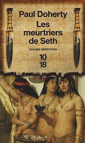 Les Meurtriers de Seth by Paul Doherty