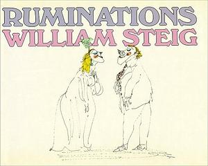 Ruminations by William Steig
