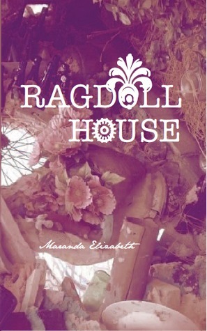 Ragdoll House by Maranda Elizabeth