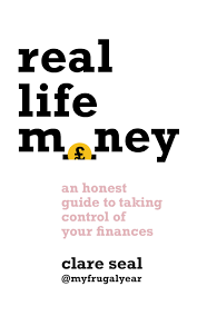 Real Life Money by Clare Seal