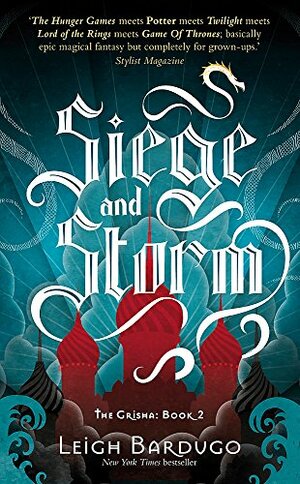 Siege and Storm by Leigh Bardugo
