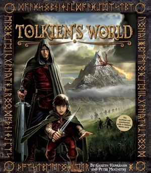 Tolkien's World: A Guide to the Peoples and Places of Middle-Earth by Peter Mckinstry, Gareth Ryder-Hanrahan