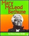 Mary McLeod Bethune by Rinna Evelyn Wolfe