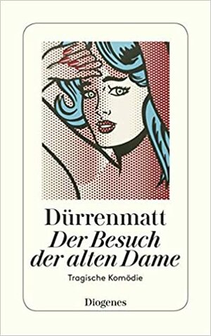 Dürrenmatt: Der Besuch Der Alten Dame by Friedrich Dürrenmatt