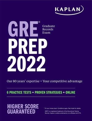 GRE Prep 2022: 2 Practice Tests + Proven Strategies + Online by Kaplan Test Prep