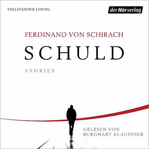 Guilt by Ferdinand von Schirach