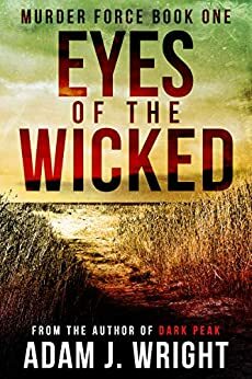 Eyes of the Wicked by Adam J. Wright