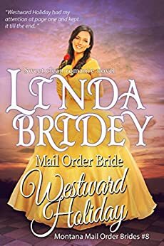 Westward Holiday by Linda Bridey