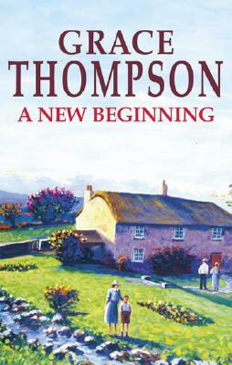 A New Beginning by Grace Thompson