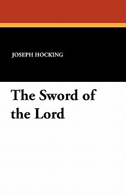 The Sword of the Lord by Joseph Hocking