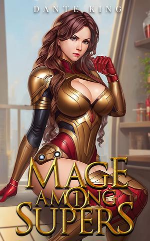 Mage Among Supers 1 by Dante King