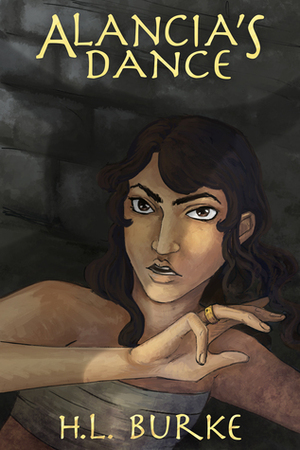 Alancia's Dance by H.L. Burke