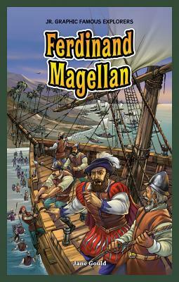 Ferdinand Magellan by Jane Gould