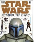 Star Wars: Episode II - Attack of the Clones: The Visual Dictionary by David West Reynolds