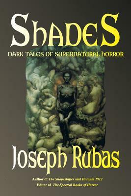 Shades by Joseph Rubas