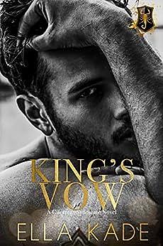 King's Vow by Harlow Layne, Harlow Layne, Ella Kade, Ella Kade