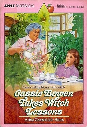 Cassie Bowen Takes Witch Lessons by Anna Grossnickle Hines, Gail Owens
