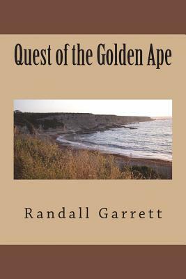 Quest of the Golden Ape by Randall Garrett, Stephen Marlowe