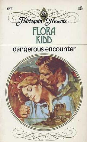 Dangerous Encounter by Flora Kidd