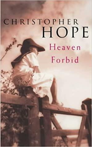 Heaven Forbid by Christopher Hope