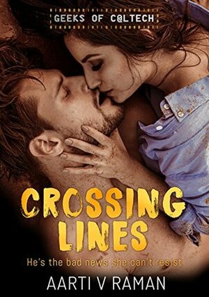 Crossing Lines by Aarti V. Raman
