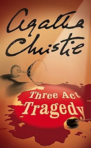 Three Act Tragedy by Agatha Christie