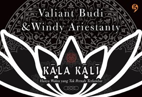 Kāla Kālī by Valiant Budi, Windy Ariestanty