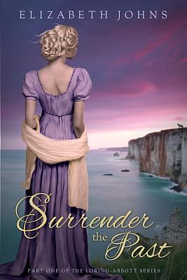 Surrender the Past by Elizabeth Johns