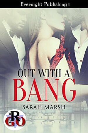 Out with a Bang by Sarah Marsh