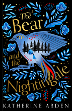 The Bear and the Nightingale by Katherine Arden