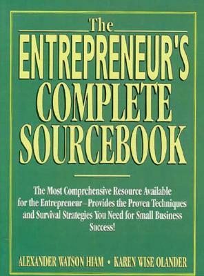 The Entrepreneur's Complete Sourcebook by Alexander Hiam