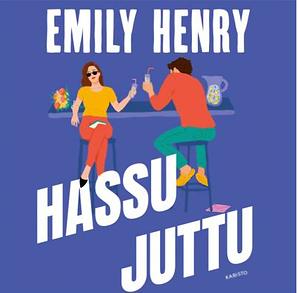 Hassu juttu by Emily Henry