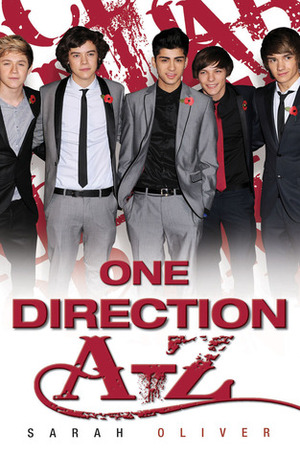 One Direction A-Z by Sarah Oliver