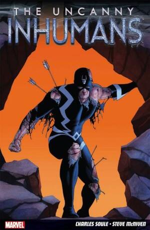 Uncanny Inhumans Vol. 1 by Charles Soule, Steve McNiven