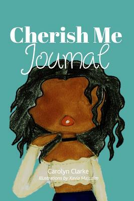 Cherish Me by Carolyn Clarke