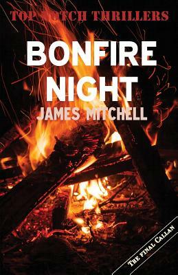 Bonfire Night by James Mitchell