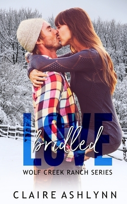 Bridled Love by Claire Ashlynn