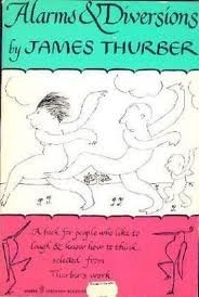 Alarms and Diversions by James Thurber