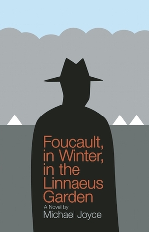 Foucault, in Winter, in the Linnaeus Garden by Michael Joyce
