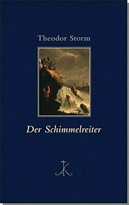 Der Schimmelreiter by Theodor Storm