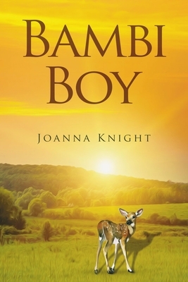 Bambi Boy by Joanna Knight