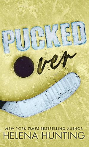 Pucked Over (Special Edition Paperback) by Helena Hunting