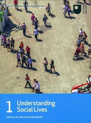 Understanding Social Lives: Book 1 by John Allen, Georgina Blakeley